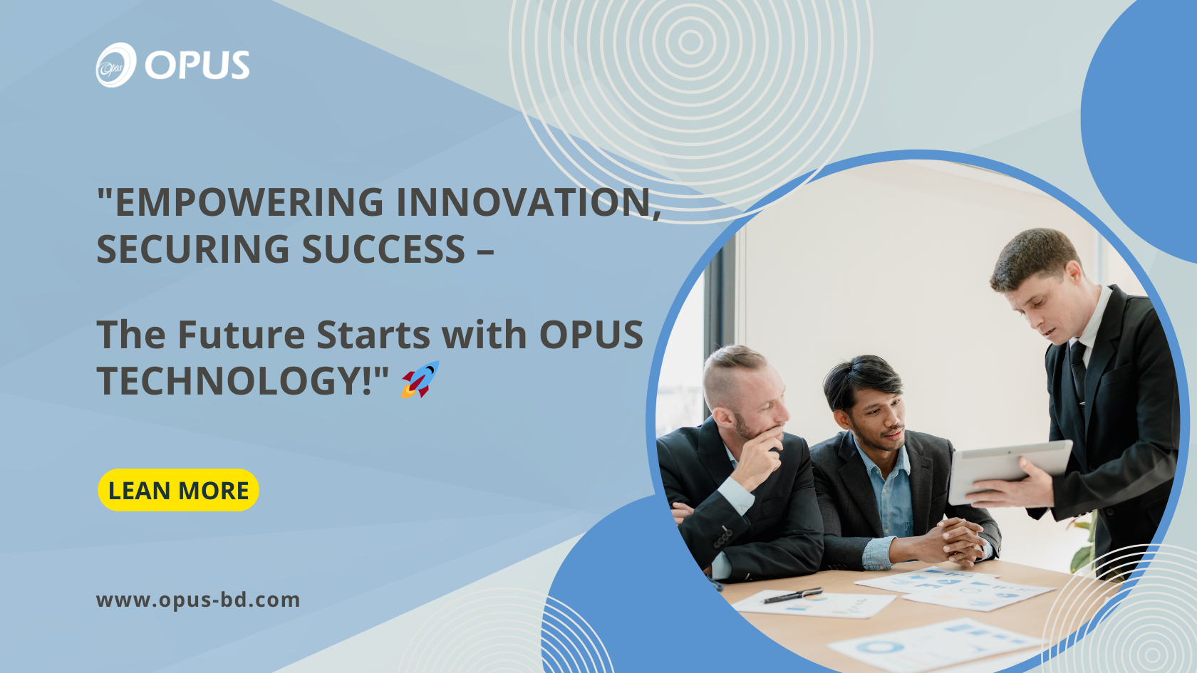 Transform Your Business with Smart IT Solutions – OPUS TECHNOLOGY at the Forefront!